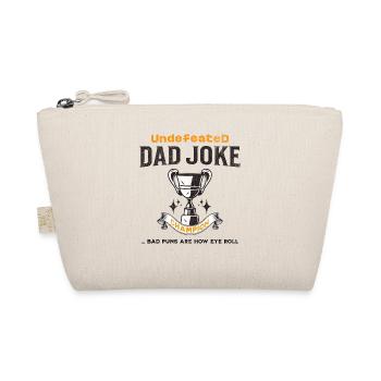 Dad Joke Champion Funny Father's Day Saying - Organic Pouch - nature - Front