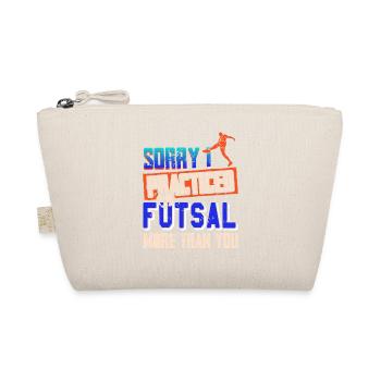 Sorry I Practiced Futsal More Than You - Organic Pouch - nature - Front