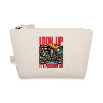 Drone Enthusiast Look Up It's Probably Drone Pilot - Organic Pouch - nature - Front