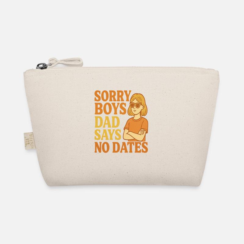Désolé les garçons papa dit pas de dates Trousse biologique