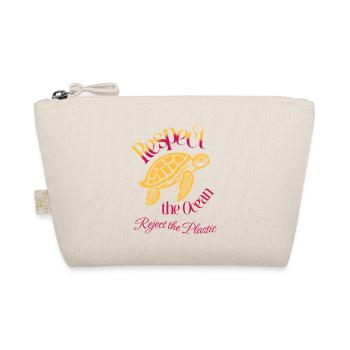 Respect the Ocean – Say No to Plastic - Organic Pouch - nature - Front