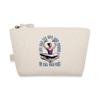 La vie de ballet a ses hauts et ses bas Danse Sport - Trousse biologique - nature - Devant