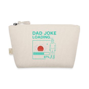 Chargement de la blague de papa - Trousse biologique - nature - Devant