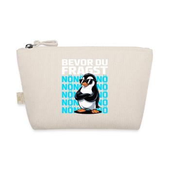 Pinguin mit Spruch – Bevor du fragst: NÖ - Bio-Täschchen - Natur - Vorne