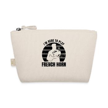 I'm Here To Play French Horn - Bio-Täschchen - Natur - Vorne