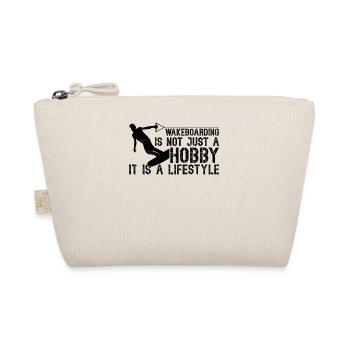 Wakeboarding is not just a hobby - Wakesurfing - Organic Pouch - nature - Front