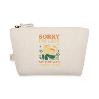 Sorry I'm Late My Cat Was Sitting On Me - Bio-Täschchen - Natur - Vorne