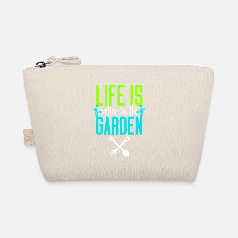 Life is Better in the Garden Organic Pouch