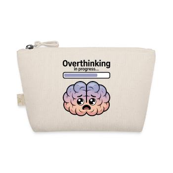 Overthinking in progress - Organic Pouch - nature - Front