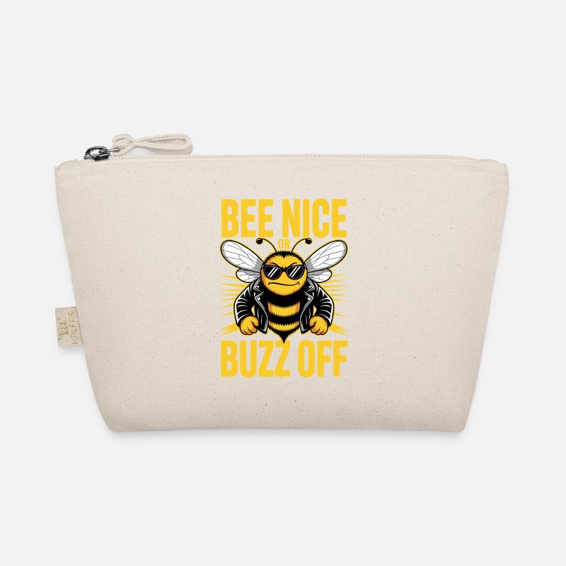 Bee Beekeeper Bee Nice Or Buzz Off Beekeeper Organic Pouch