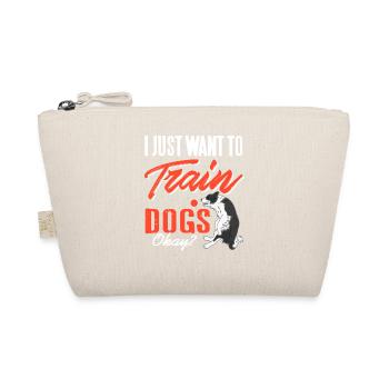 Je veux juste dresser des chiens d’accord Drôle Canine Pride - Trousse biologique - nature - Devant
