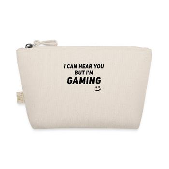 I Can Hear You But I'm Gaming - Video Gamer - Bio-Täschchen - Natur - Vorne