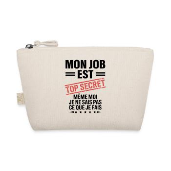Mon Job Est Top Secret – Même Moi Je Ne Sais Pas C - Trousse biologique - nature - Devant