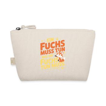 Fuchs Spruch Ein Fuchs Muss Tun Was Fuchs Tun Muss - Bio-Täschchen - Natur - Vorne
