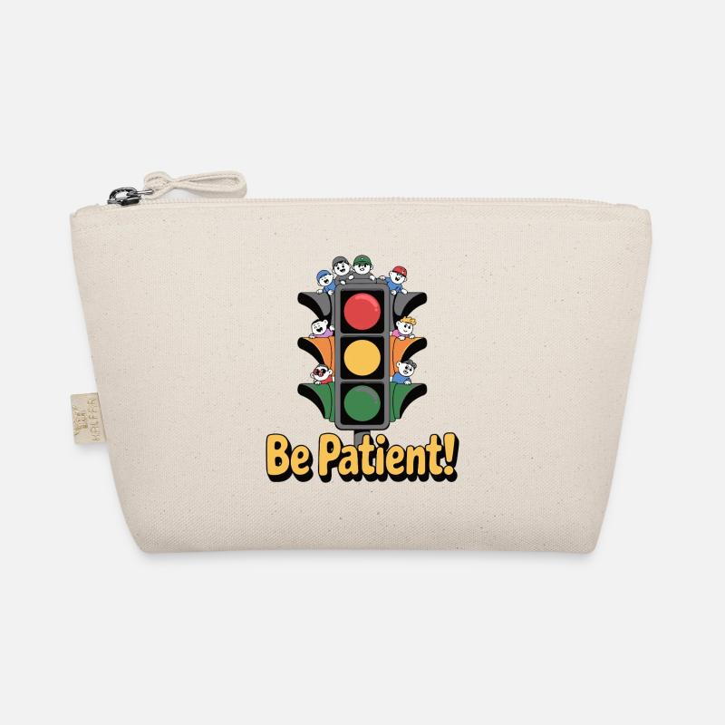 TRAFFIC LIGHT, BE PATIENT Organic Pouch