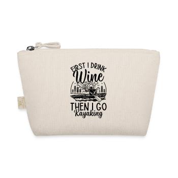 Funny Kayaking - First I Drink Wine Then I go - Organic Pouch - nature - Front