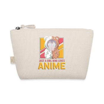 A girl loves anime - just a girl - Organic Pouch - nature - Front