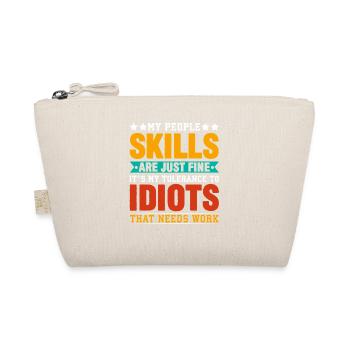 My People Skills Are Just Fine Funny Gift - Organic Pouch - nature - Front