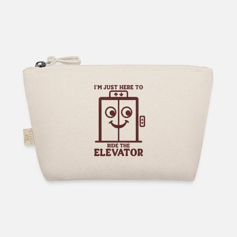 I'm Just Here To Ride The Elevator  Organic Pouch