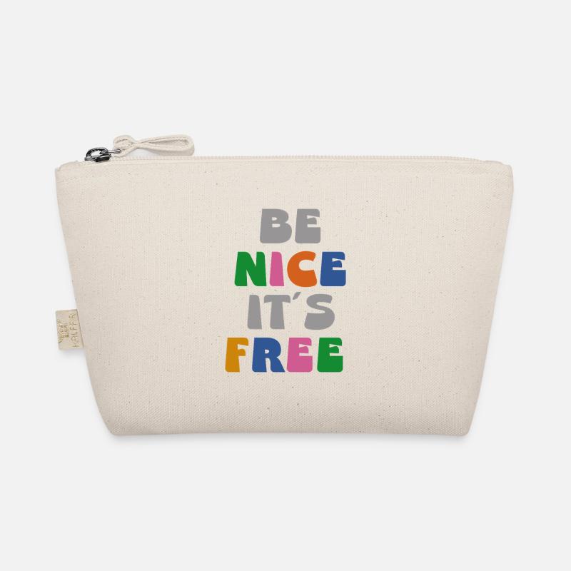 be nice it ́s free Organic Pouch