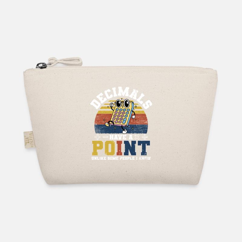 Math Math Teacher Decimals Have A Point Organic Pouch