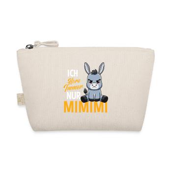 I Always Hear Only A Mimimi Donkey - Organic Pouch - nature - Front
