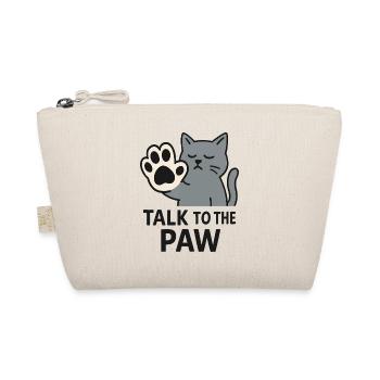Talk To The Paw Cat Funny Paw Saying Motif - Organic Pouch - nature - Front