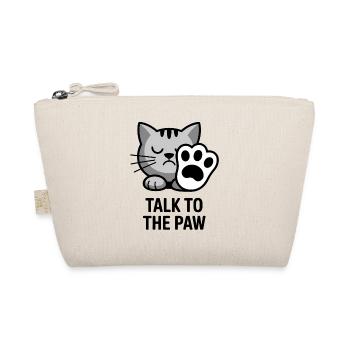 Talk To The Paw Funny Cat Paw Saying - Organic Pouch - nature - Front
