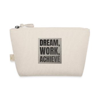Dream Work Achieve Discipline et Ambition - Trousse biologique - nature - Devant
