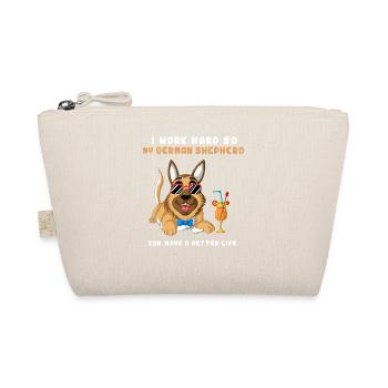 Work Hard for My German Shepherd – Dog Lover - Organic Pouch - nature - Front