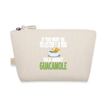 Talk About Guacamole Funny Food Humor for Fans - Organic Pouch - nature - Front