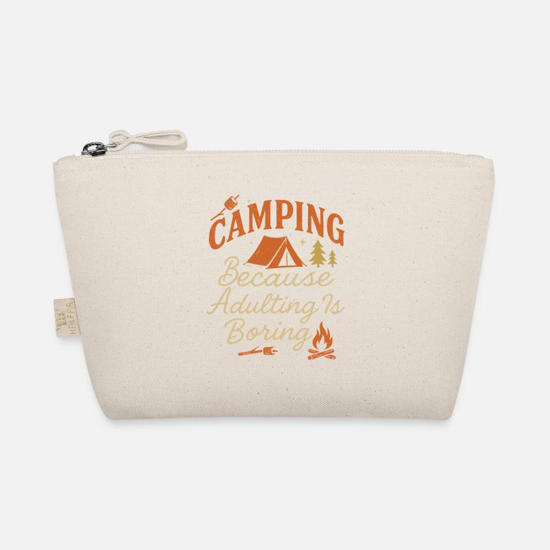 Camping Because adulthood is boring Organic Pouch