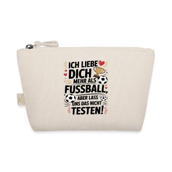 Ich Liebe Dich Mehr Als Fußball - Bio-Täschchen - Natur - Vorne