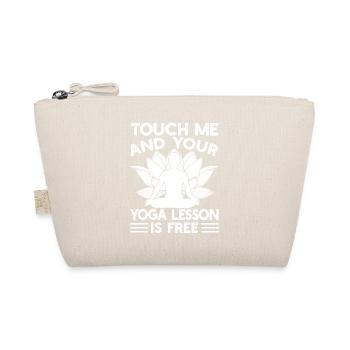 Pilates Enthusiasts Touch Me & Your Yoga Lesson - Organic Pouch - nature - Front