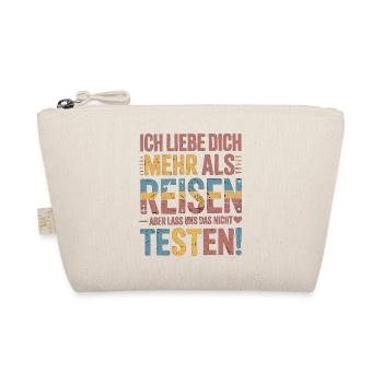 Ich Liebe Dich Mehr Als Reisen Humor - Bio-Täschchen - Natur - Vorne