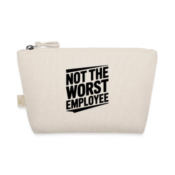Not The Worst Employee - Organic Pouch - nature - Front