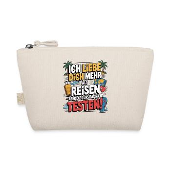 I Love You More Than Travel Humor - Organic Pouch - nature - Front