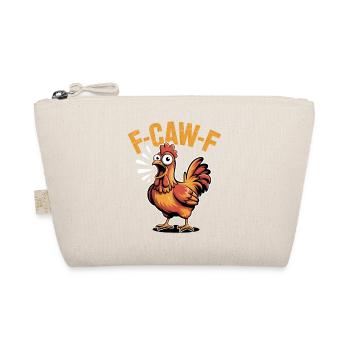 F-CAW-F Funny Angry Chicken Cartoon - Organic Pouch - nature - Front