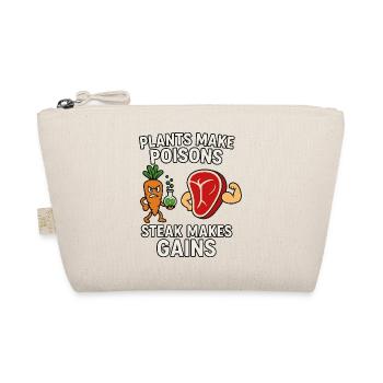 Plants Make Poisons Steak, Makes Gains - Organic Pouch - nature - Front