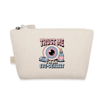 Optometrist Trust Me I'm an Eye-Dealist Optical - Bio-Täschchen - Natur - Vorne