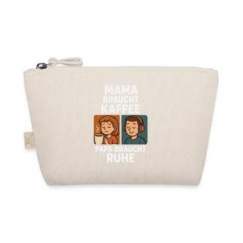 Maman a besoin de café, papa a besoin de repos - Trousse biologique - nature - Devant