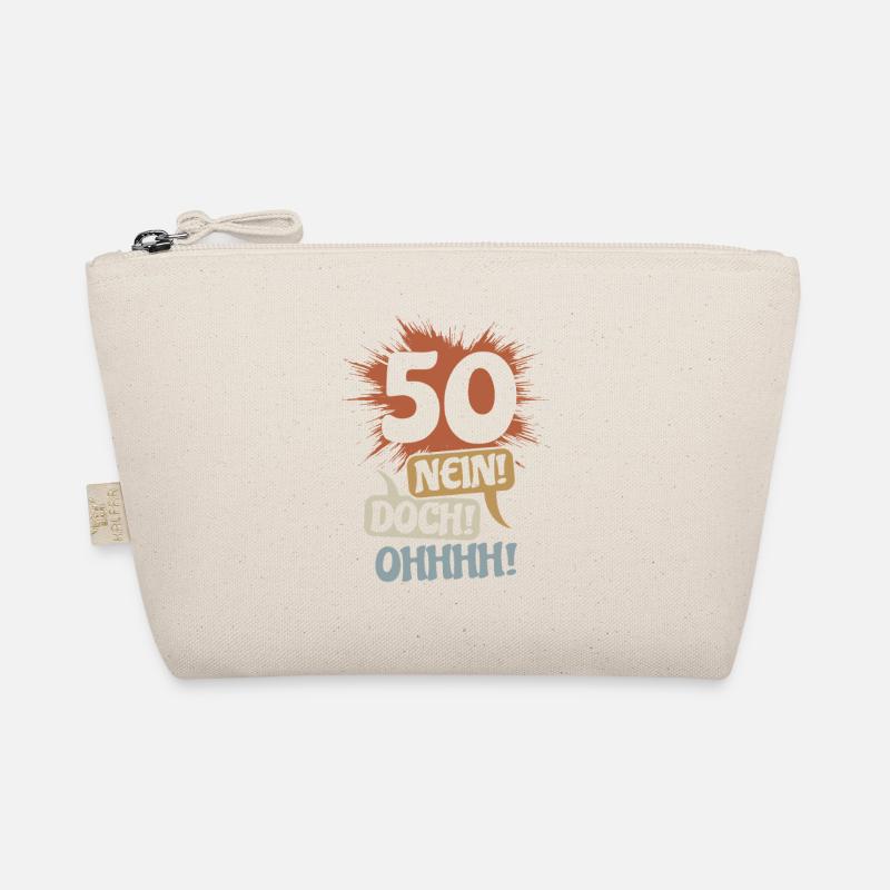 50 - No! Nevertheless! Oh! Birthday Gift Organic Pouch