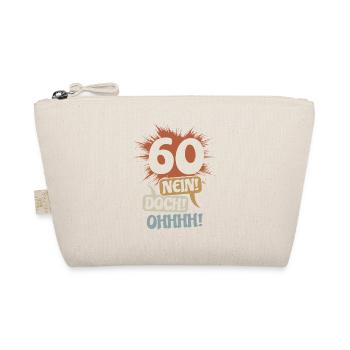 60 - Nein! Doch! Ohhh! Geburtstag Geschenk - Bio-Täschchen - Natur - Vorne