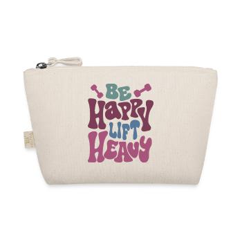Be Happy Lift Heavy Motivational Design - Organic Pouch - nature - Front