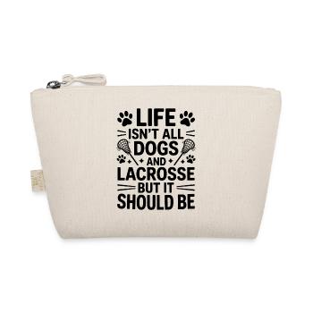 Lacrosse Saying Dogs Funny Lacrosse Gift - Organic Pouch - nature - Front