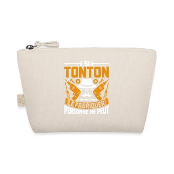 Si Tonton ne peut pas le fabriquer humour bricolag - Trousse biologique - nature - Devant