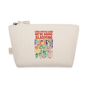 Come With Us Loser We're Going Slashing funny - Organic Pouch - nature - Front