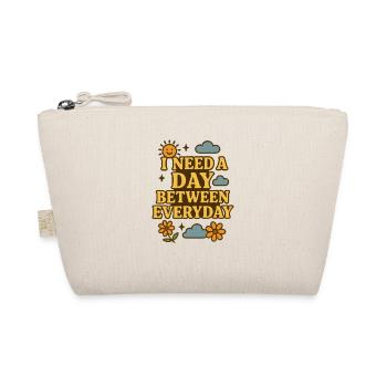 J’ai besoin d’une journée entre tous les jours drôle de dicton - Trousse biologique - nature - Devant
