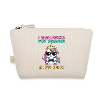 i paused my game to be here - unicorn - Organic Pouch - nature - Front