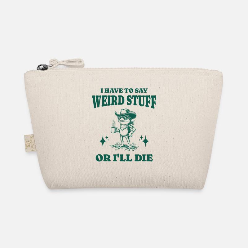 Ich muss seltsames Zeug sagen oder ich sterbe lustiger Frosch Bio-Täschchen